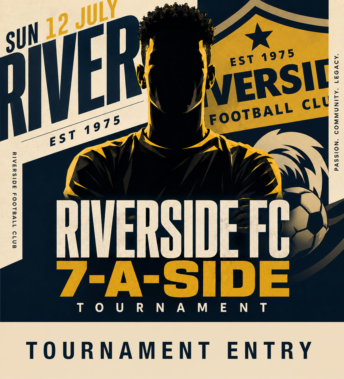 Promotional poster for Riverside FC 7-a-side tournament with silhouette of a player and text details.