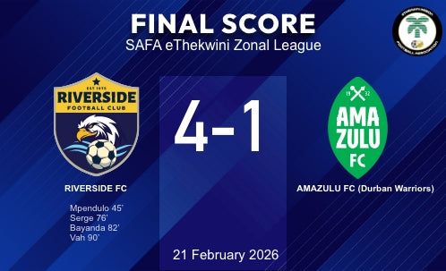 Riverside FC vs Amazulu FC (DBN Warriors)